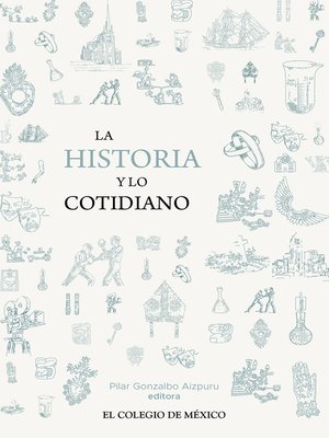 cover image of La historia y lo cotidiano